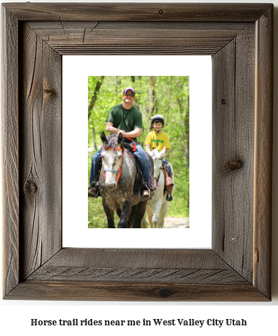 horse trail rides near me in West Valley City, Utah